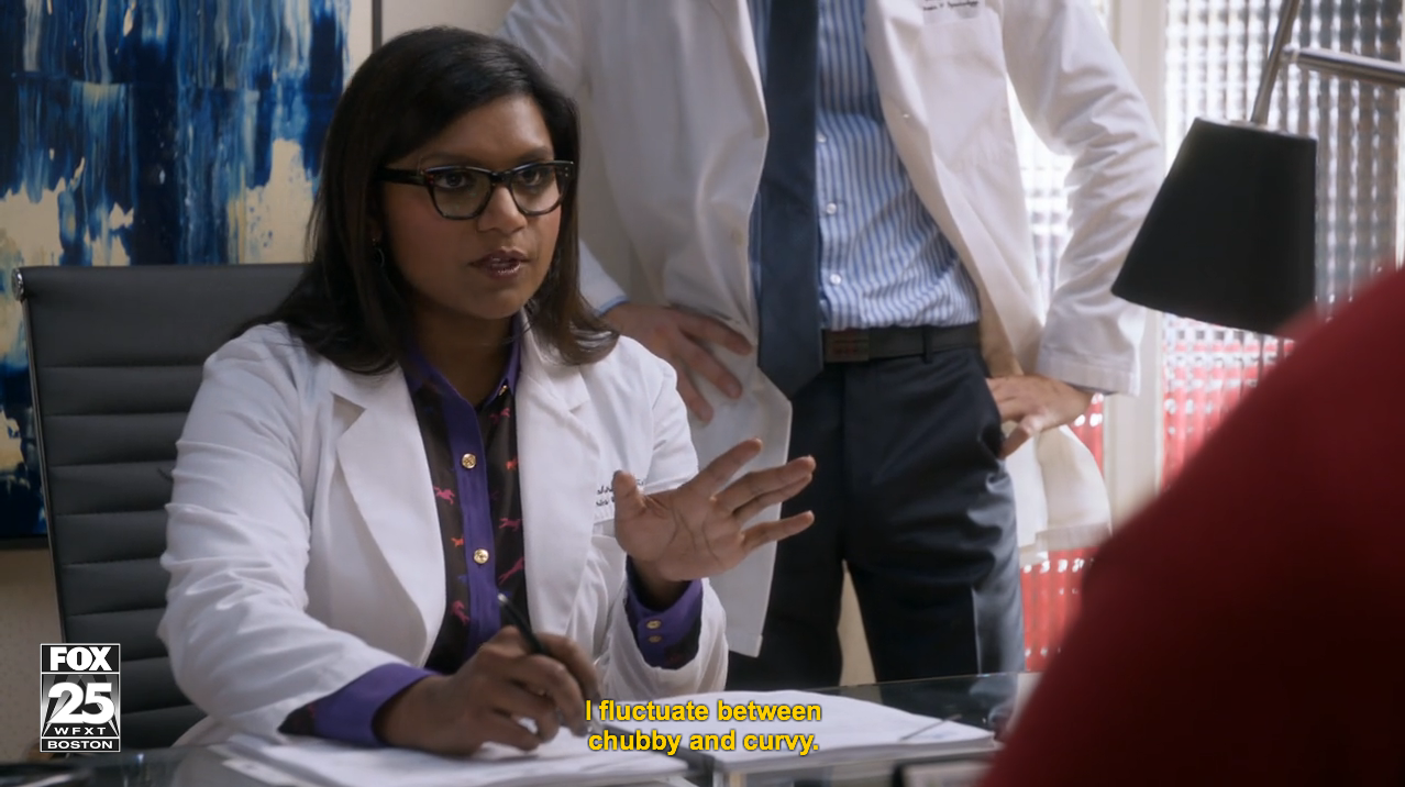 Dr. Mindy Lahiri, She's just like me! The Mindy Project - That's Normal