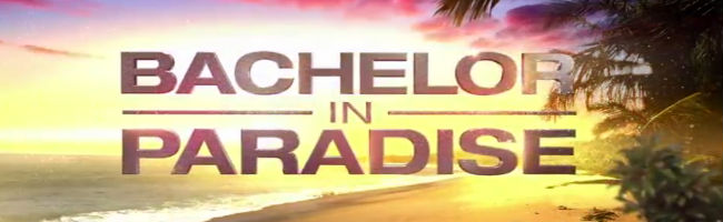 Bachelor in Paradise: Stuff We Felt Like Talking About From Week Three ...